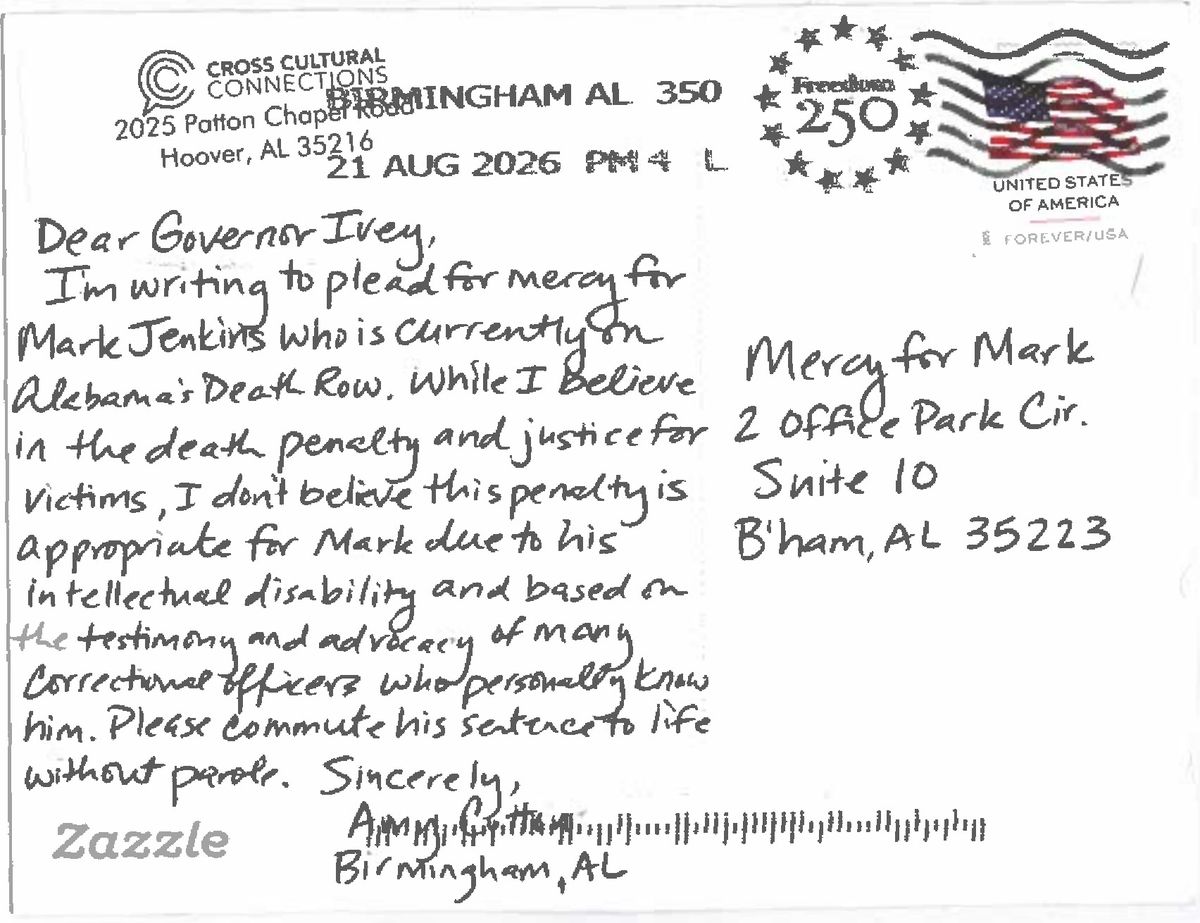 The written side of a postcard from Amy Cotton of Birmingham, asking Governor Ivey to commute Mark Jenkins&rsquo; sentence to life without parole.
