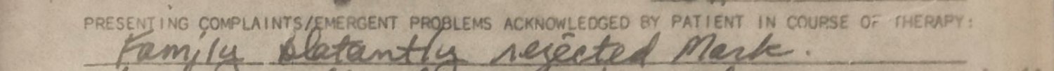 Handwritten note in a record reading that the family substantially rejected Mark
